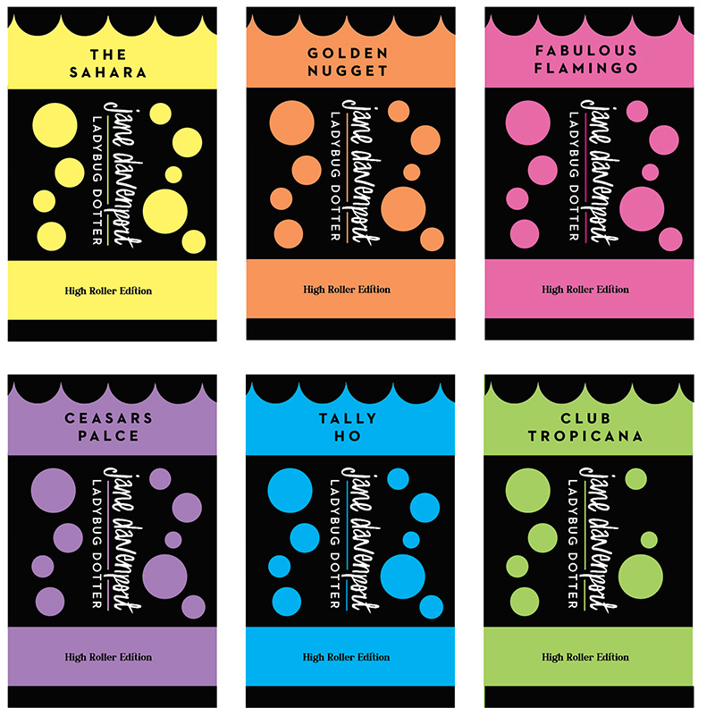 Jane Davenport Ladybug Dotters High Roller dotter neon