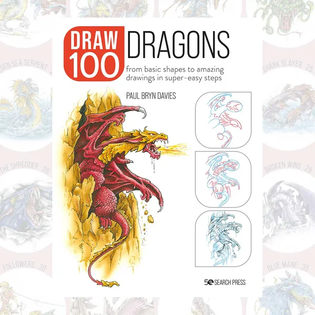 Draw 100: Dragons tegnebok drager steg for steg